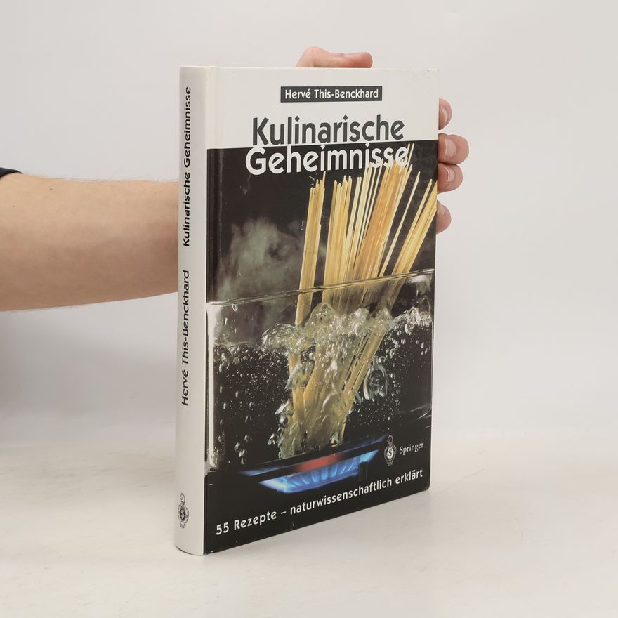 Hervé This Kulinarische Geheimnisse