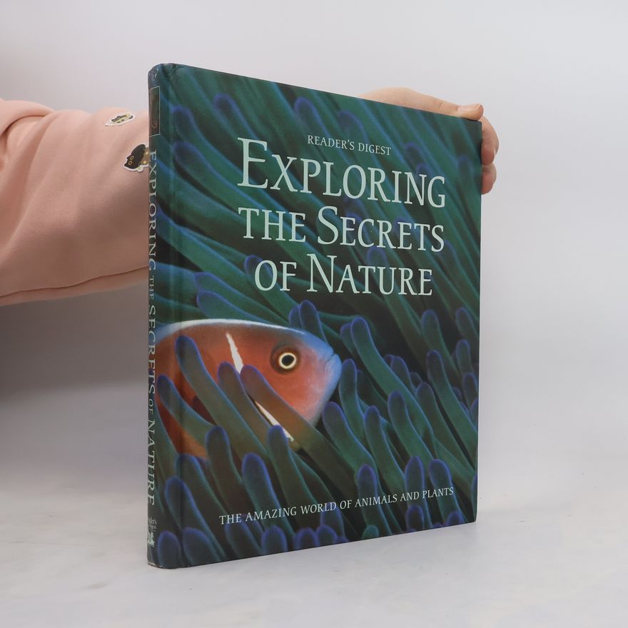 Reader's Digest Exploring the Secrets of Nature