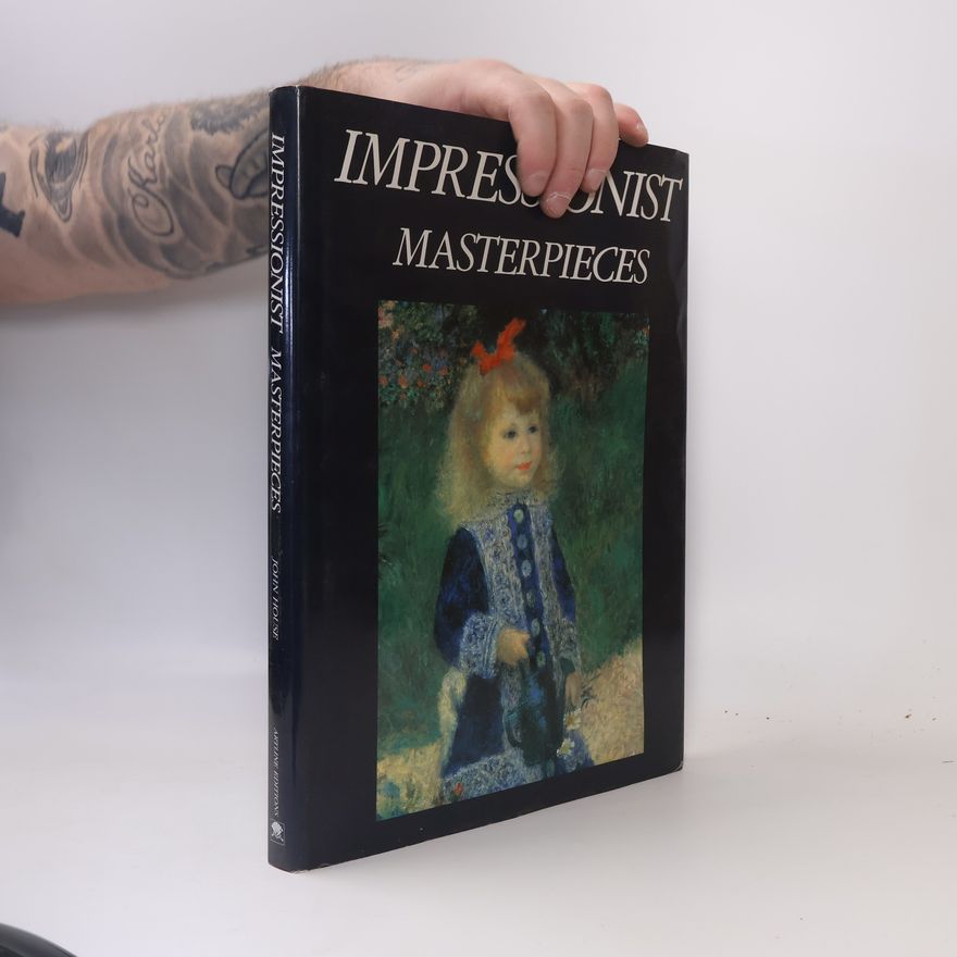 John House Impressionist Masterpieces