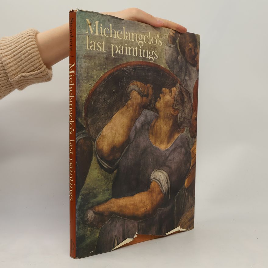 Leo Steinberg Michelangelo's Last Paintings