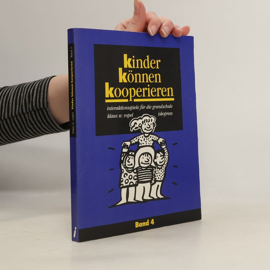 Klaus W. Vopel Kinder können kooperieren. Band 4