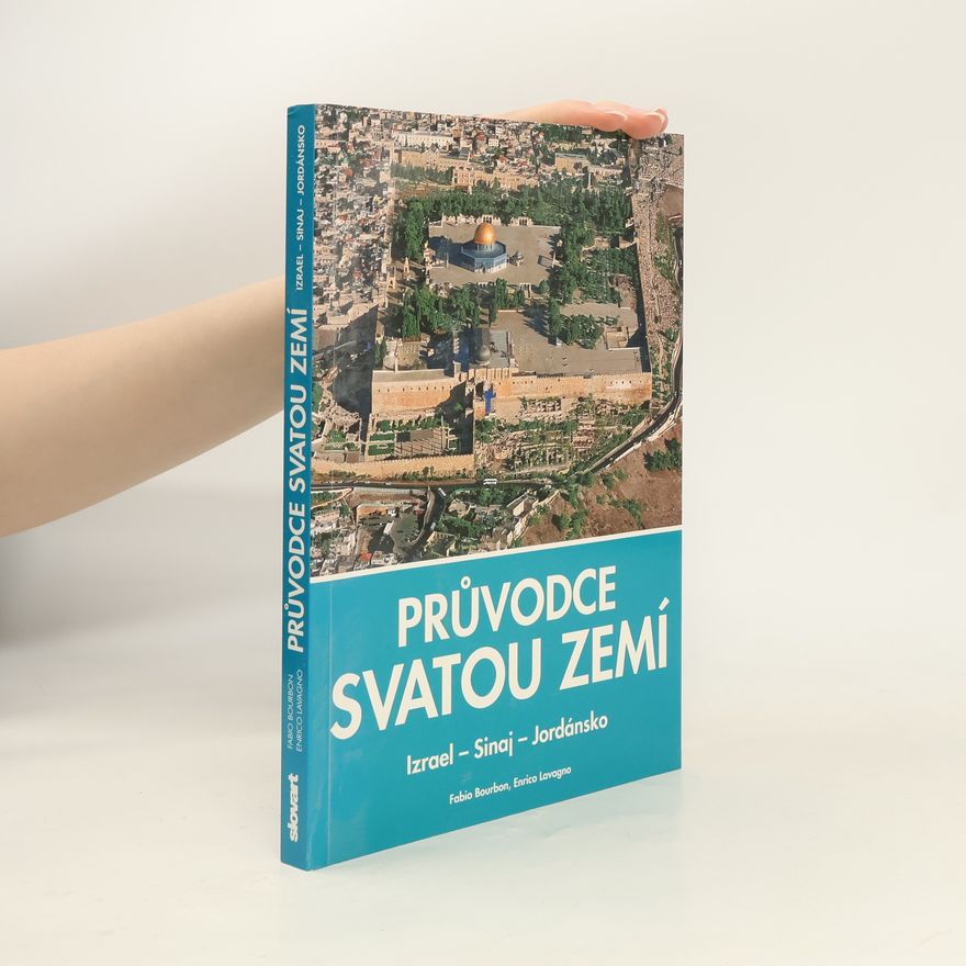 Collectif d'auteurs Průvodce Svatou zemí : Izrael, Sinaj, Jordánsko