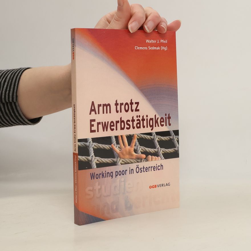 Walter J. Pfeil Arm trotz Erwerbstätigkeit