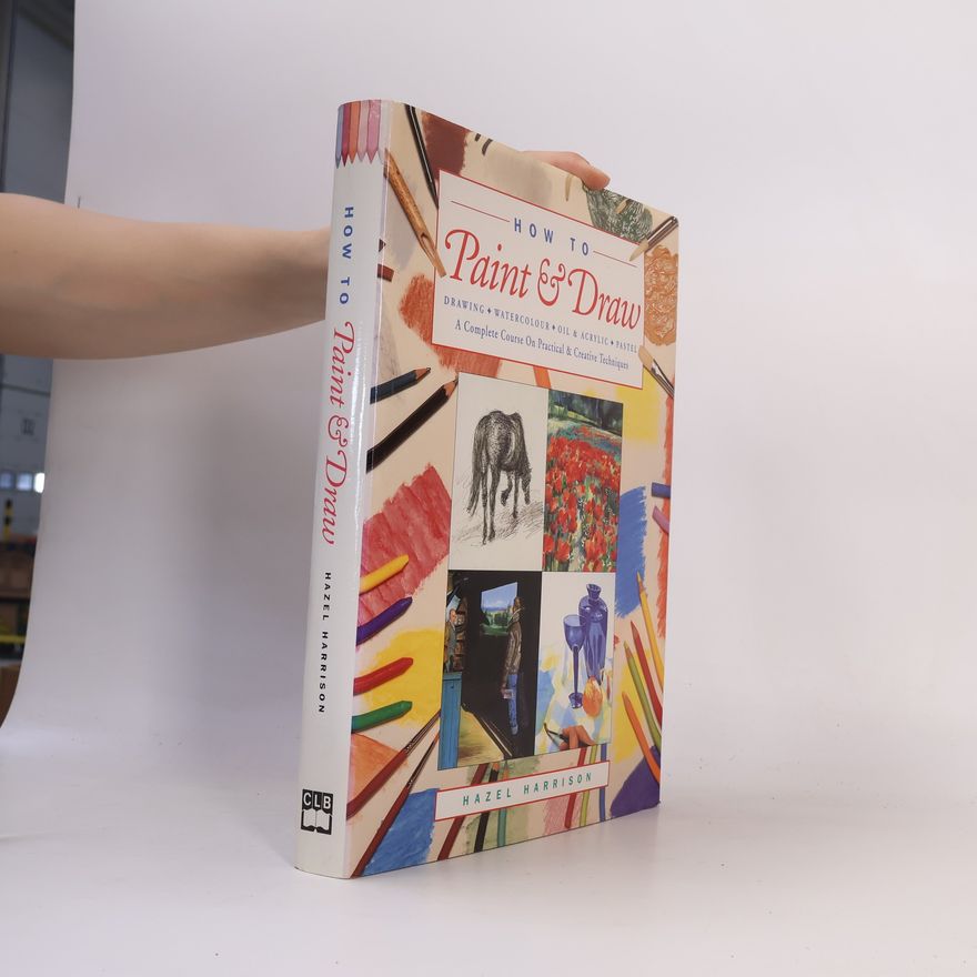 Hazel Harrison How to Paint & Draw