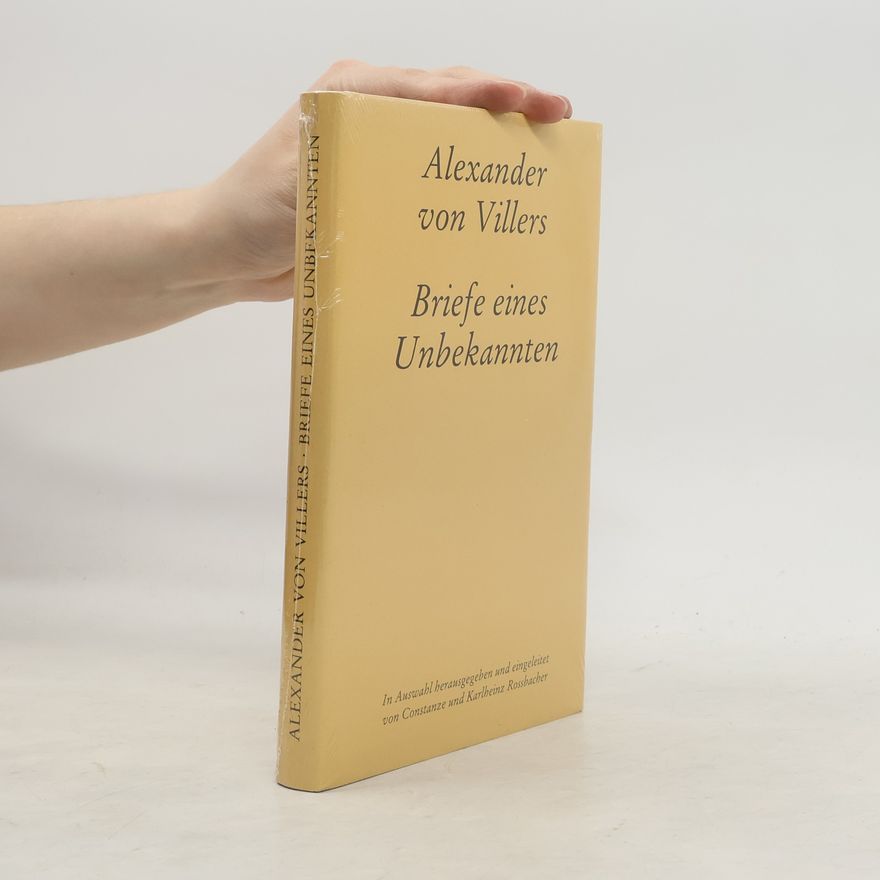 Alexander Villers Briefe eines Unbekannten