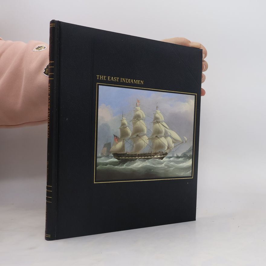 Russell Miller The East Indiamen