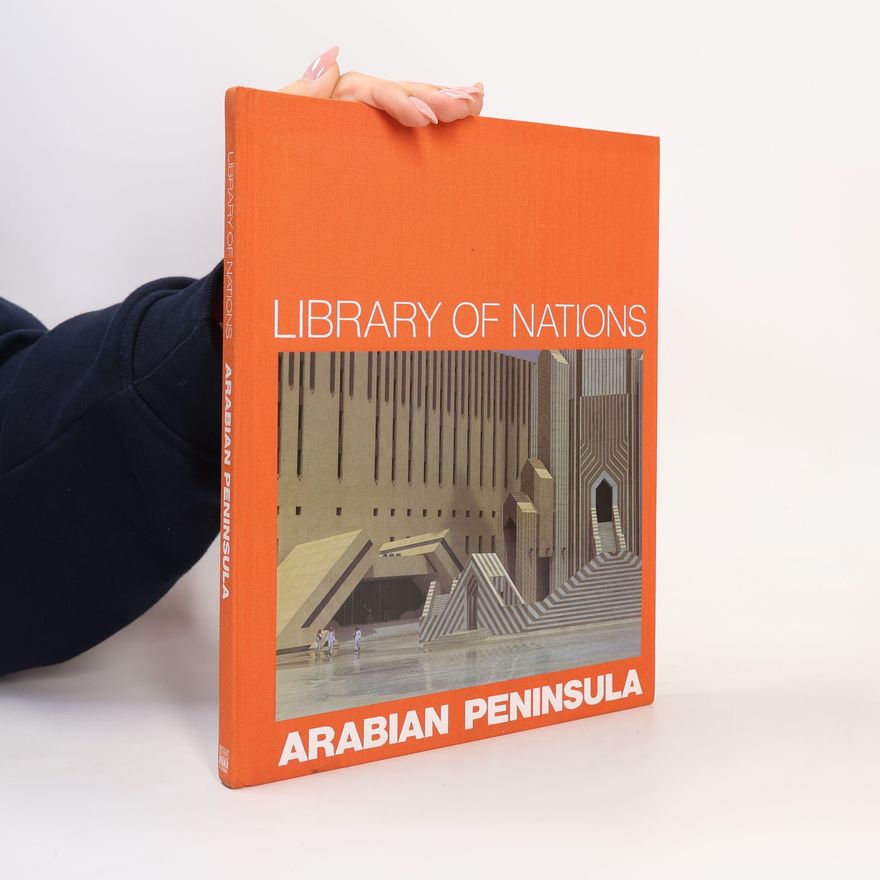 Autorenkollektiv Library of Nations: Arabian Peninsula