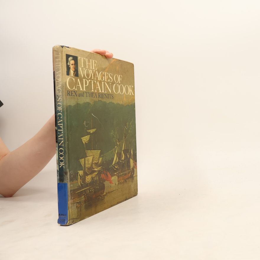 Thea Rienits The Voyages of Captain Cook