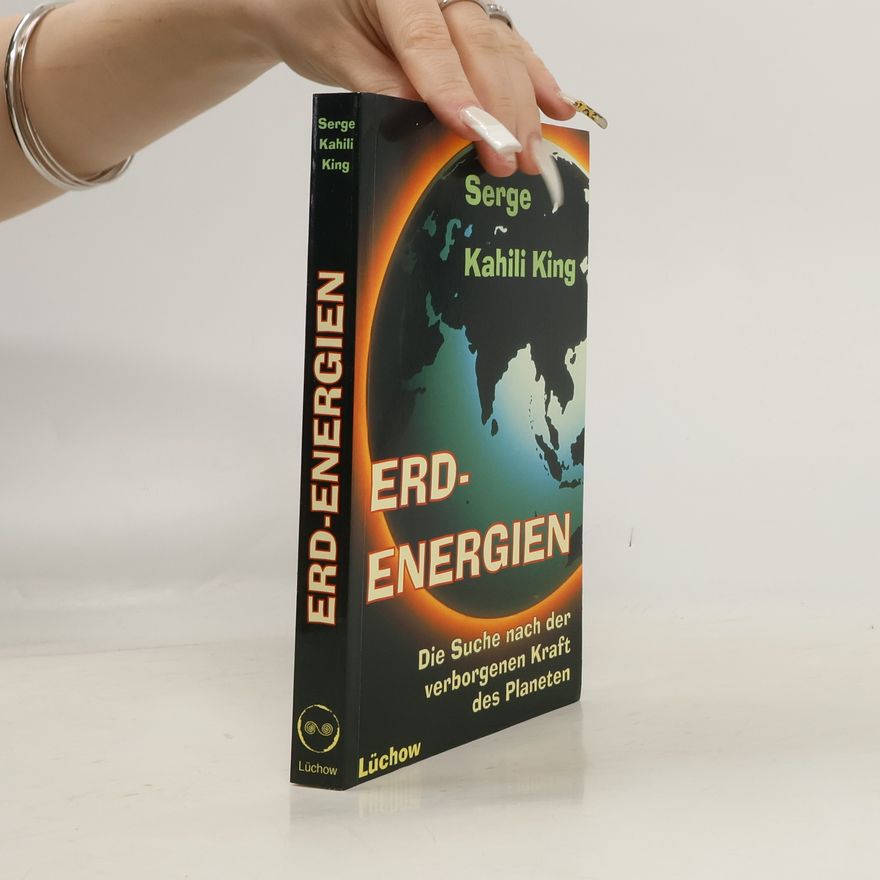 Serge King Erd-Energien