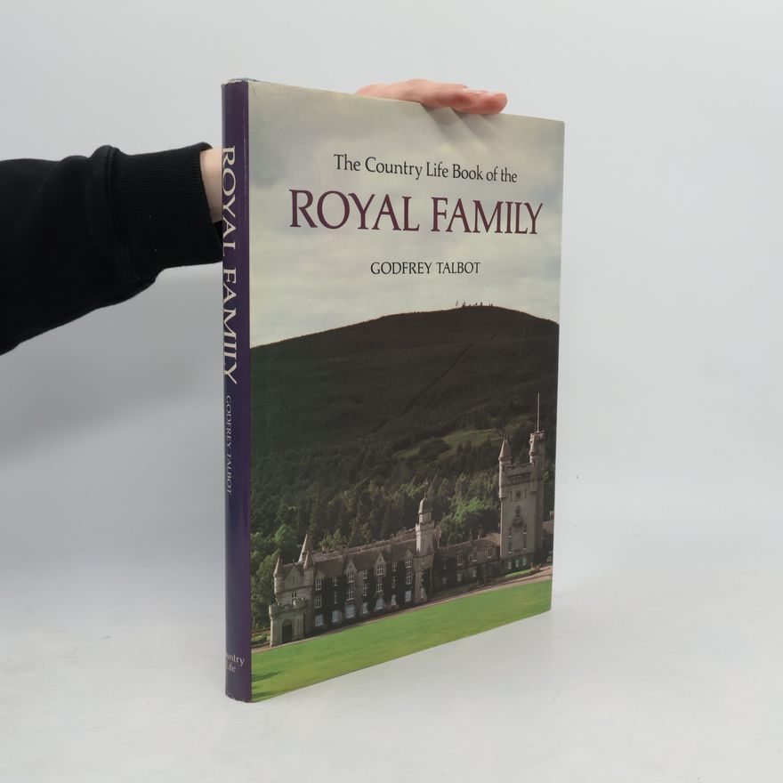 Godfrey Talbot The Country Life Book of the Royal Family