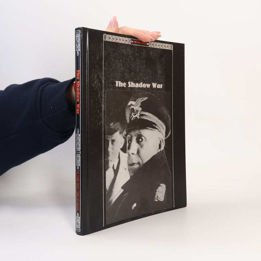 Charles V.P. von Luttichau The Third Reich: The Shadow War