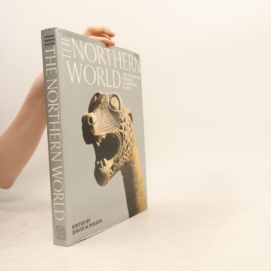 David M. Wilson The Northern World