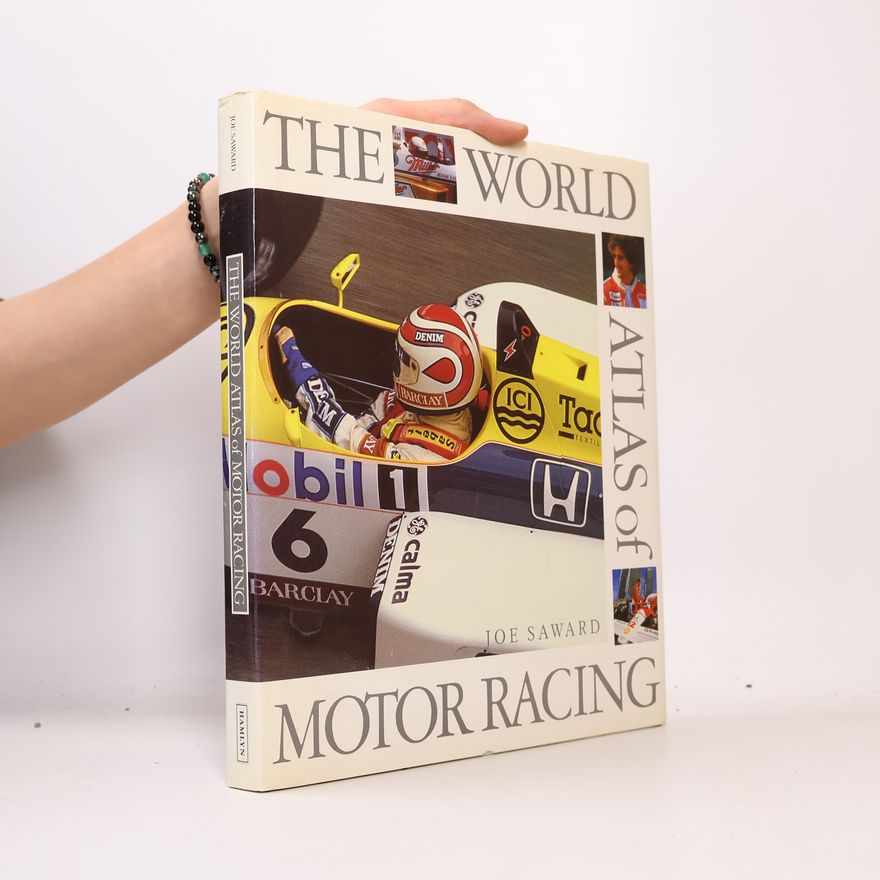 Joe Saward The World Atlas of Motor Racing
