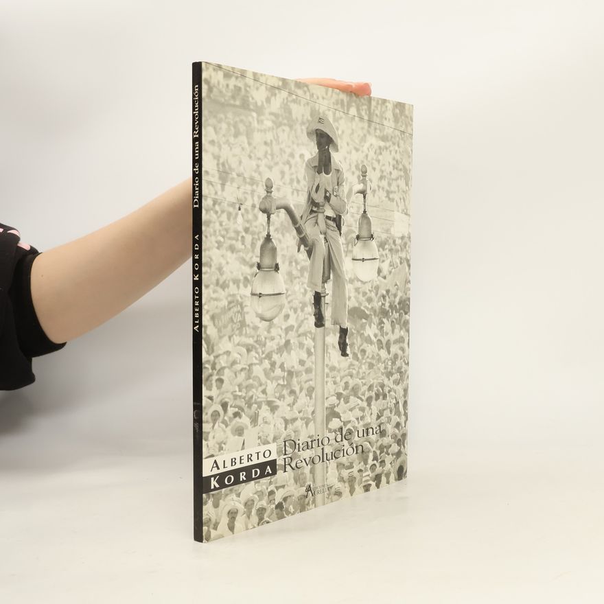 Alberto Korda Diario de una Revolución
