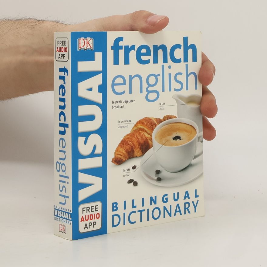 AA.VV. DK Bilingual Visual Dictionary: French English Bilingual Visual Dictionary