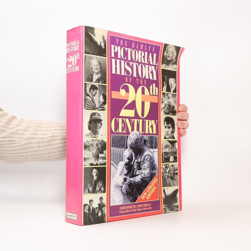 Neil Wenborn The Hamlyn Pictorial History of the 20th Century