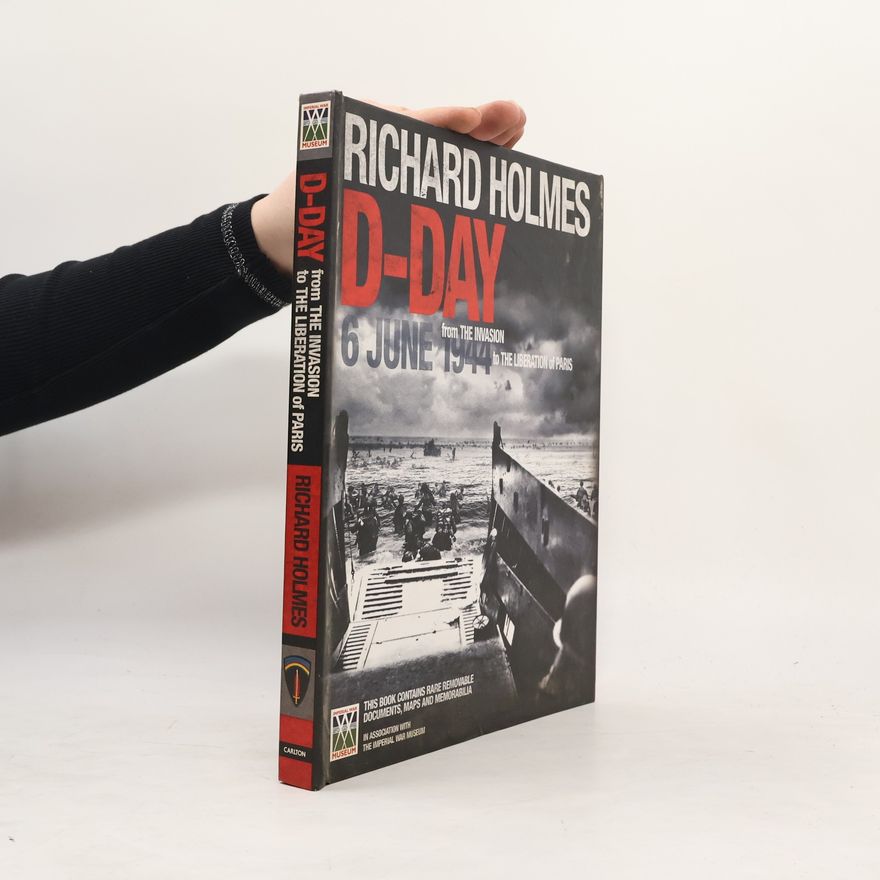 Richard Holmes D-Day