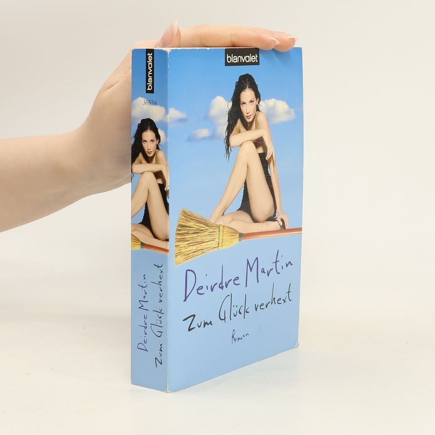 Deirdre Martin Zum Glück verhext