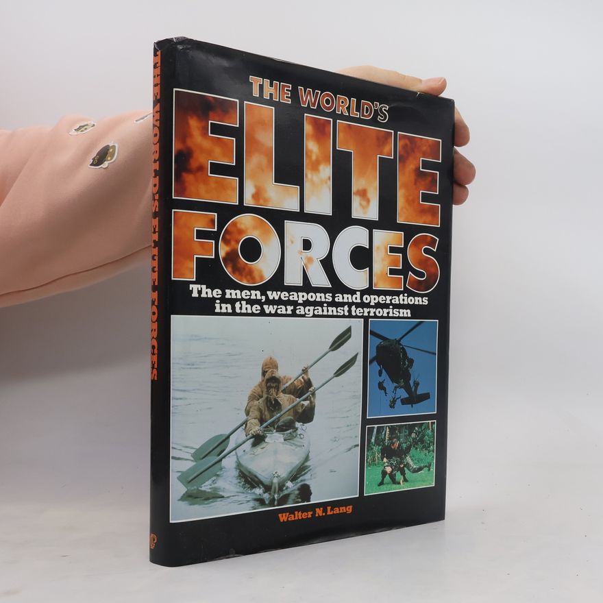 Walter N. Walter Nelson Lang The World's Elite Forces