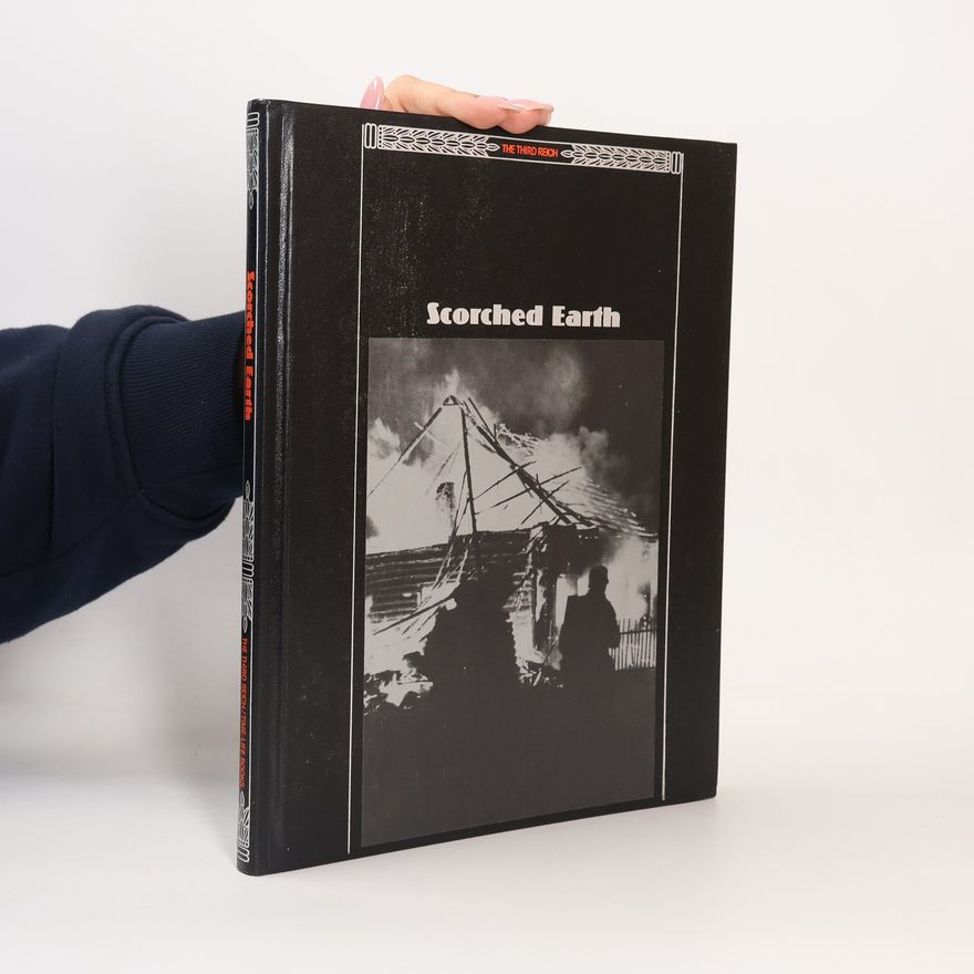 Charles V.P. von Luttichau The Third Reich: Scorched Earth