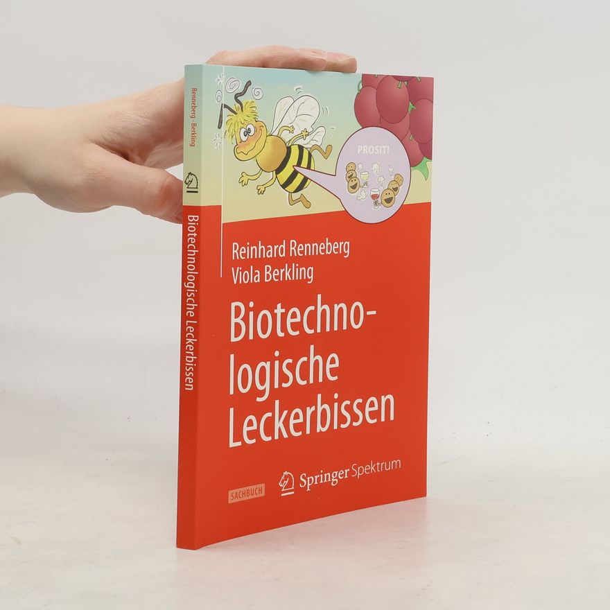Viola Berkling Biotechnologische Leckerbissen