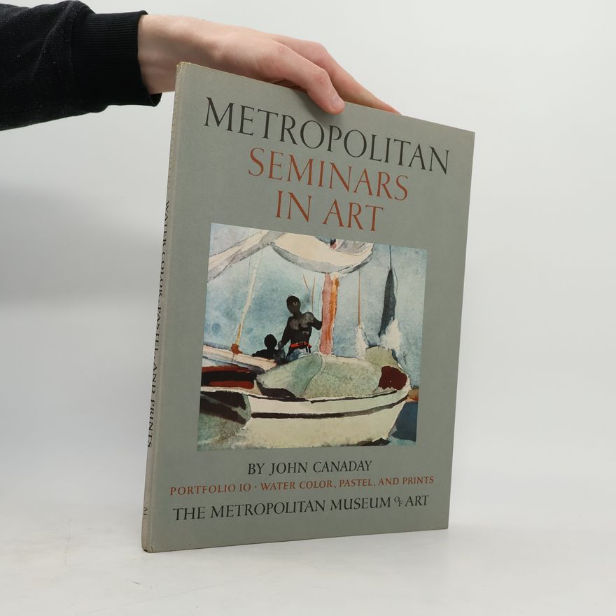 John Canaday Metropolitan Seminars in Art. Portfolio 10