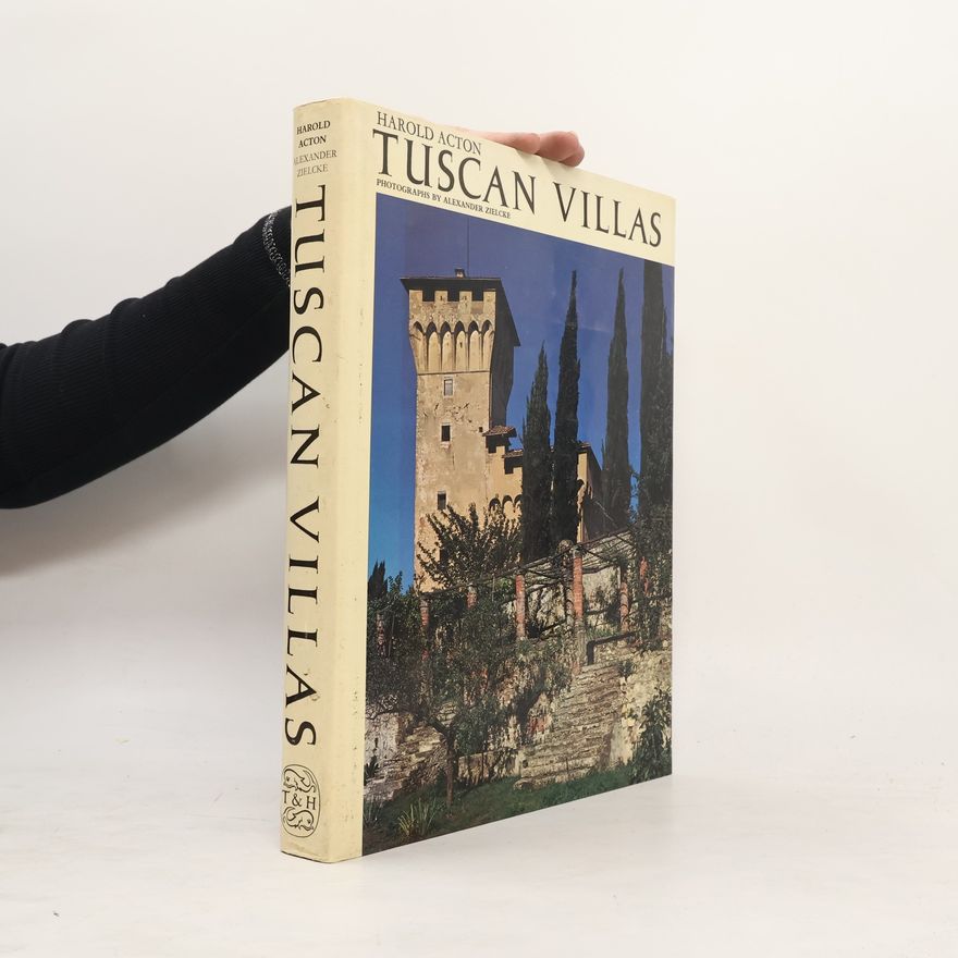 Alexander Zielcke The Villas of Tuscany