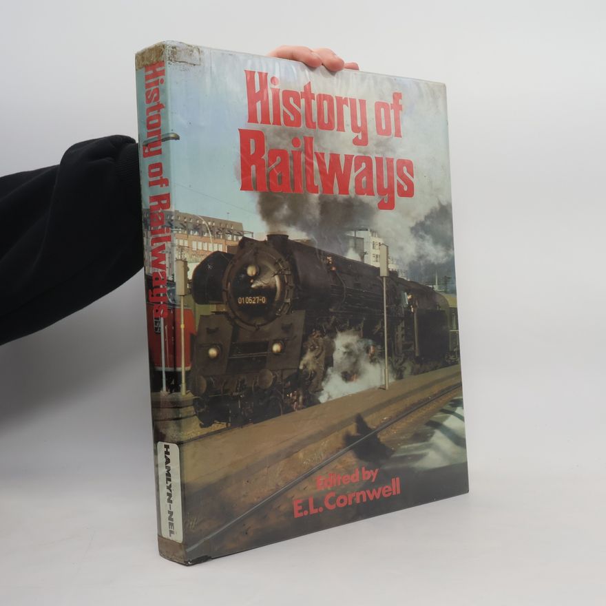 Edward Lewis Cornwell History of Railways