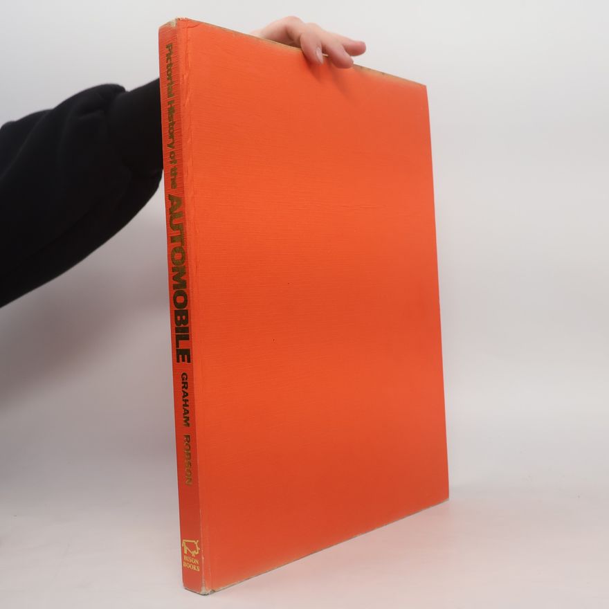 Graham Robson Pictorial History of the Automobile