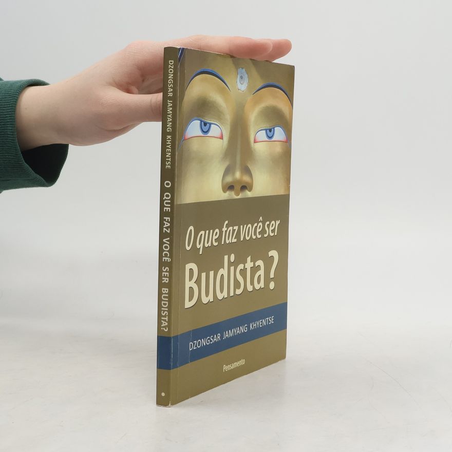 Khyentse Norbu O Que Faz Você Ser Budista?