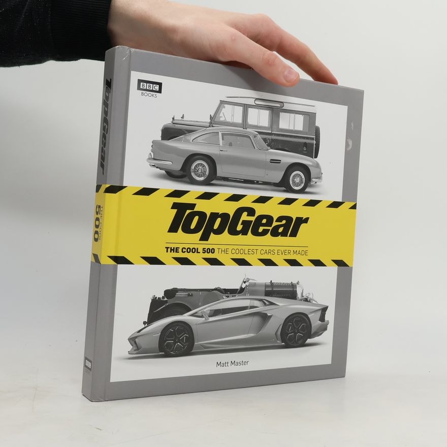 Matt Master Top Gear. The Cool 500. The Coolest Cars Ever Made