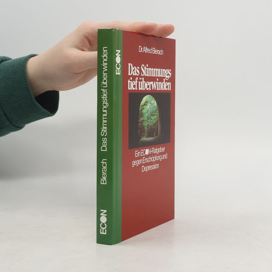 Alfred J. Bierach Das Stimmungstief überwinden