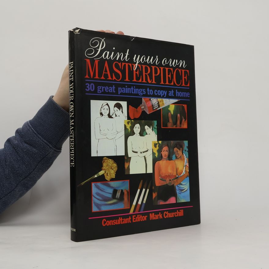 Mark Churchill Paint Your Own Masterpiece