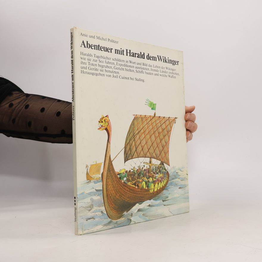 Anie Politzer Abenteuer mit Harald dem Wikinger