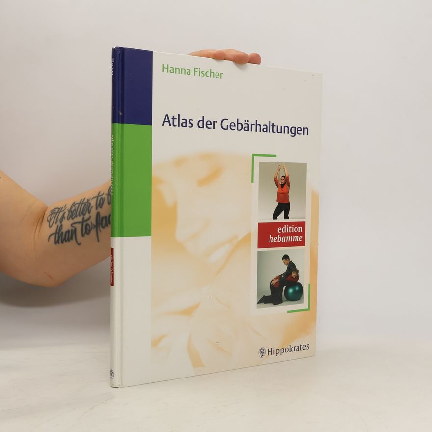 Hanna Fischer Atlas der Gebärhaltungen