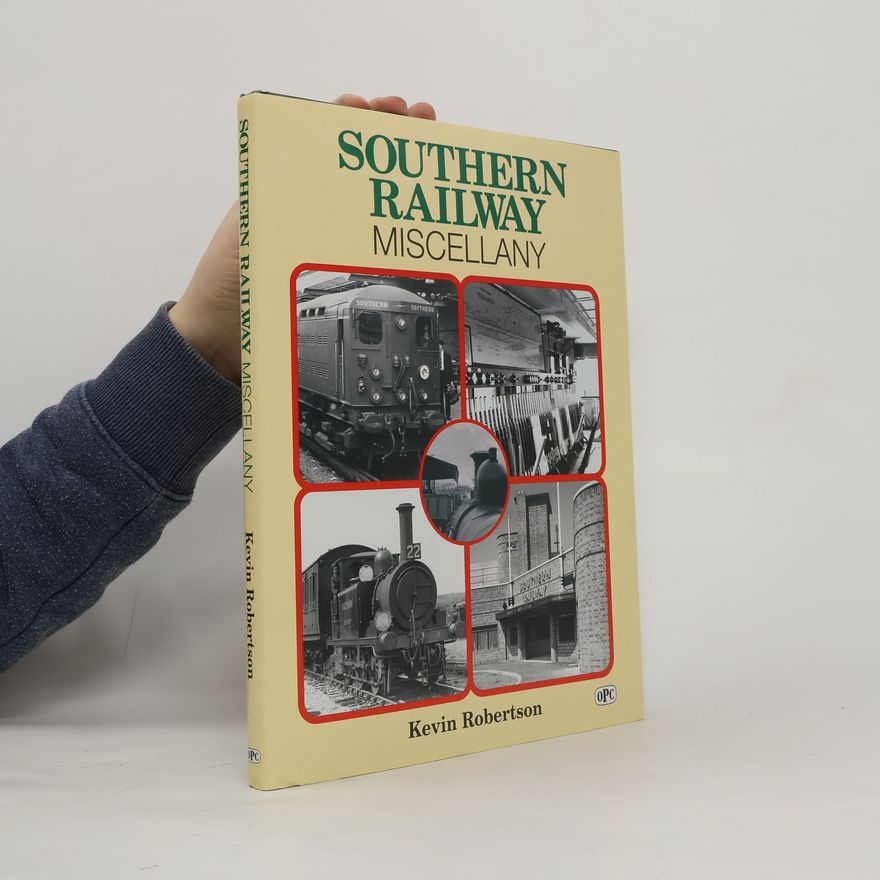 Kevin Robertson Miscellany: Southern Railway