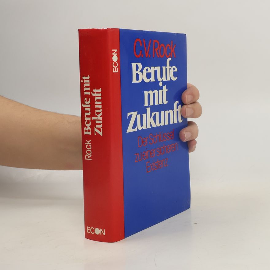 C. V. Rock Berufe mit Zukunft