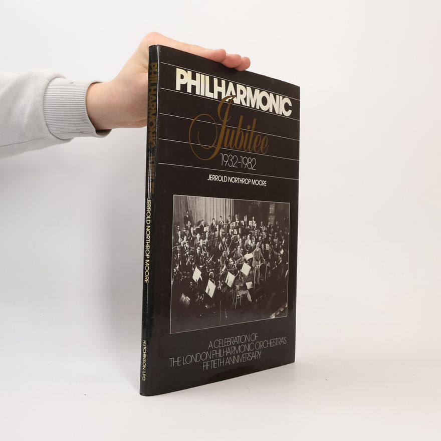 Jerrold Northrop Moore Philharmonic Jubilee, 1932-1982