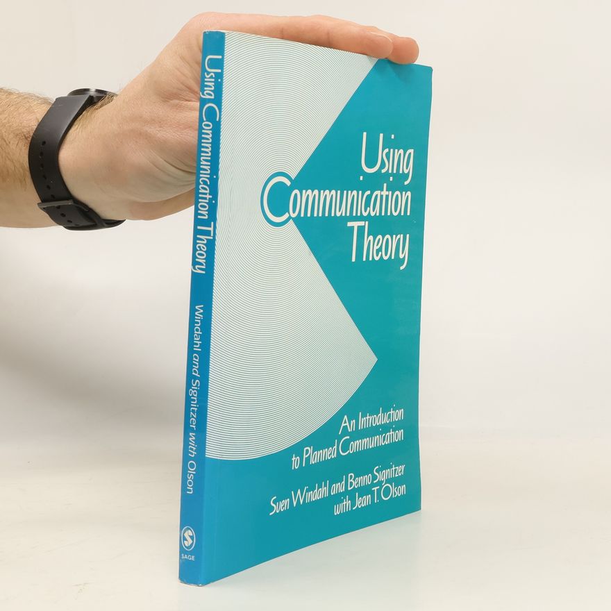 Jean T. Olson Using Communication Theory