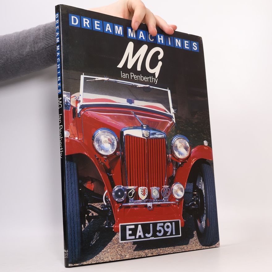 Ian Penberthy MG Dream Machines