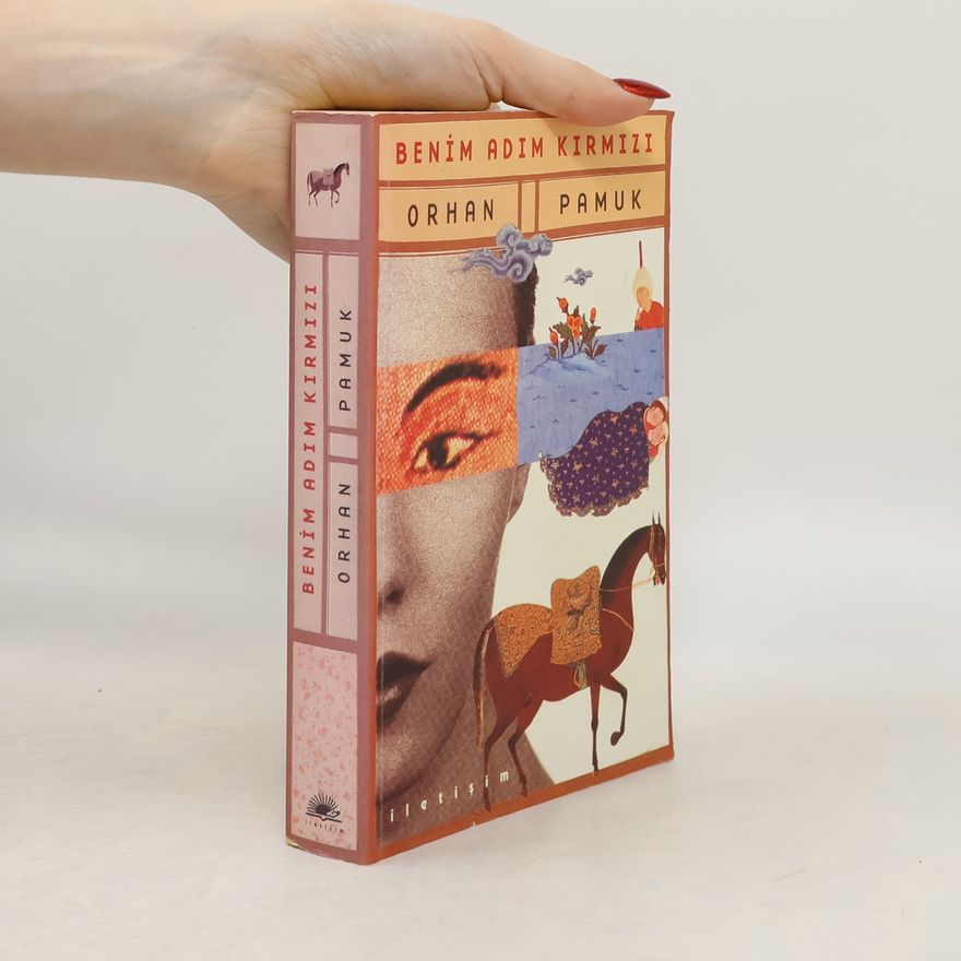 Orhan Pamuk Benim Adım Kırmızı