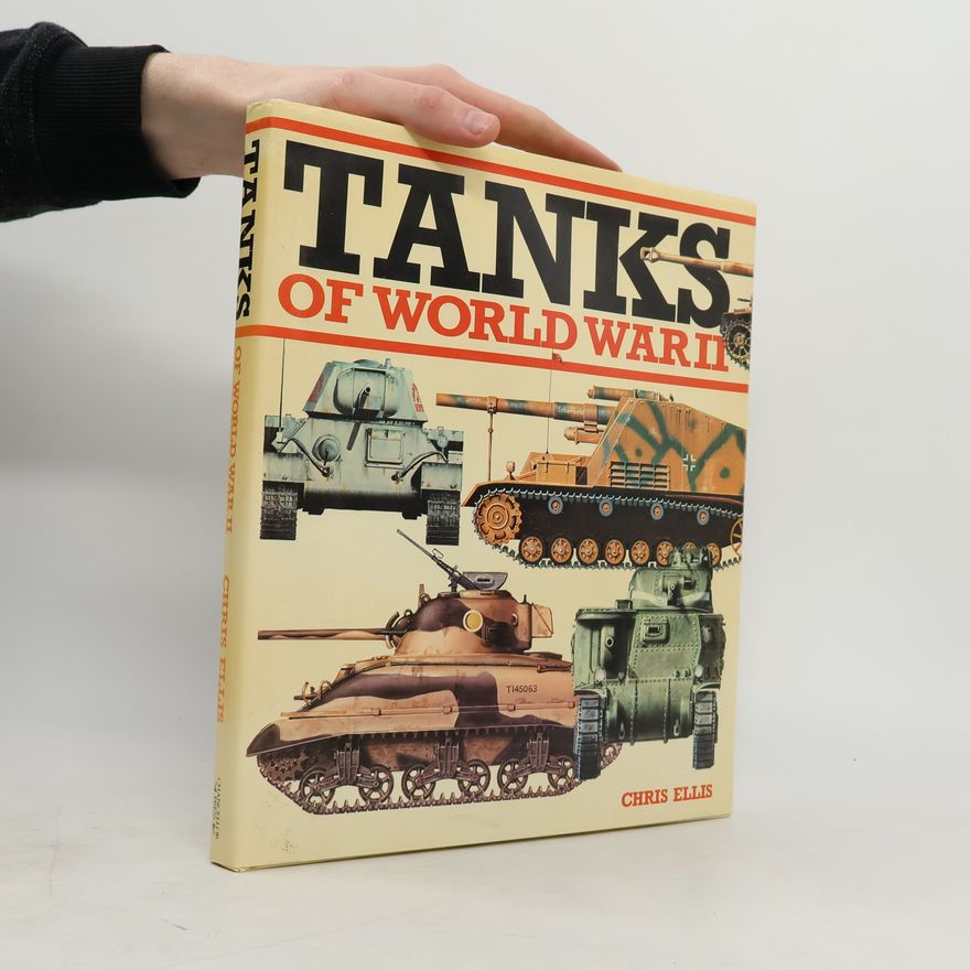 Chris Ellis Tanks of World War II