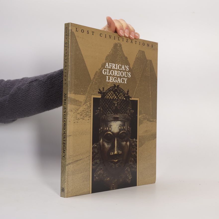 Time-Life Books Lost Civilizations: Africa's Glorious Legacy
