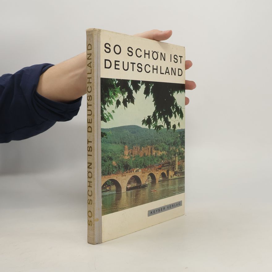 Various authors So schön ist Deutschland