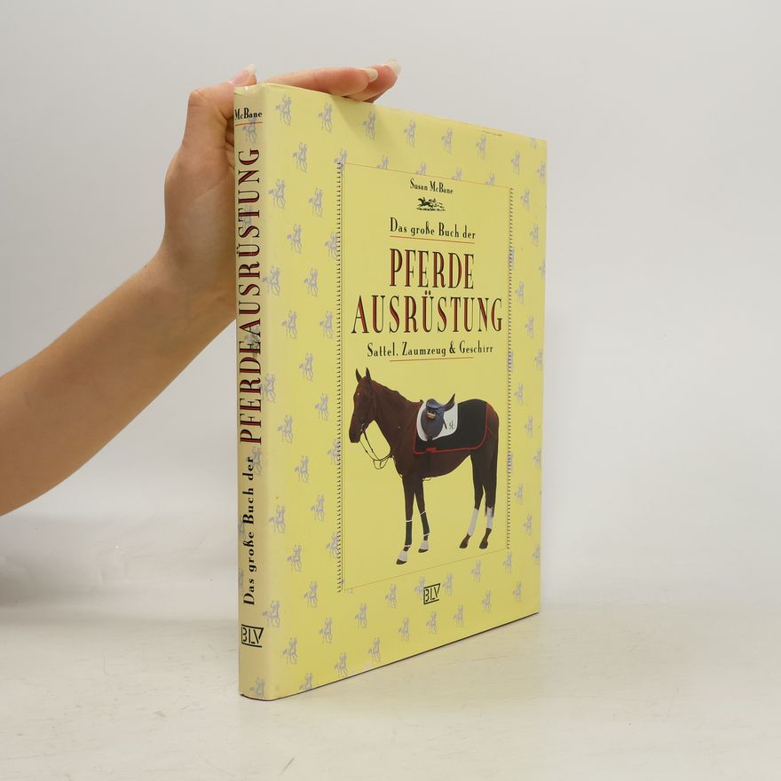 Susan McBane Das große Buch der Pferde-Ausrüstung