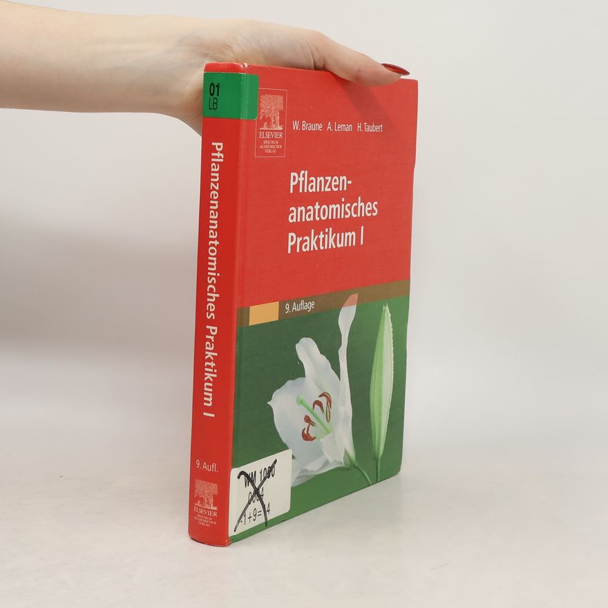 Alfred Leman Pflanzenanatomisches Praktikum - 9. Auflage