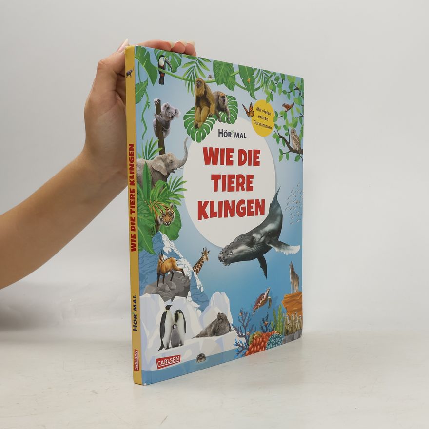Sandra Klostermeyer Hör mal: Wie die Tiere klingen