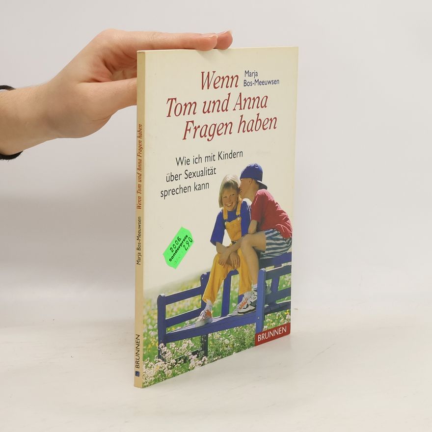 Marja Bos Meeuwsen Wenn Tom und Anna Fragen haben