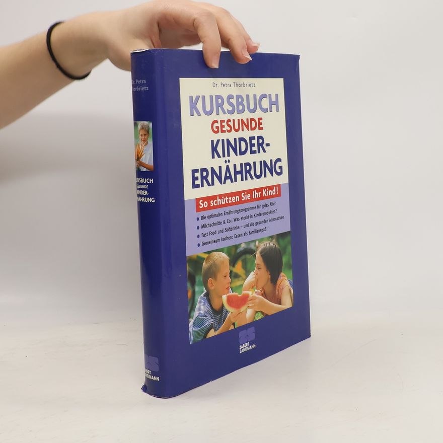 Petra Thorbrietz Kursbuch gesunde Kinderernährung