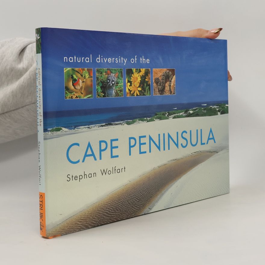 Stephan Wolfart Natural Diversity of the Cape Peninsula